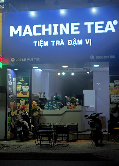MACHINE TEA - Gò Vấp